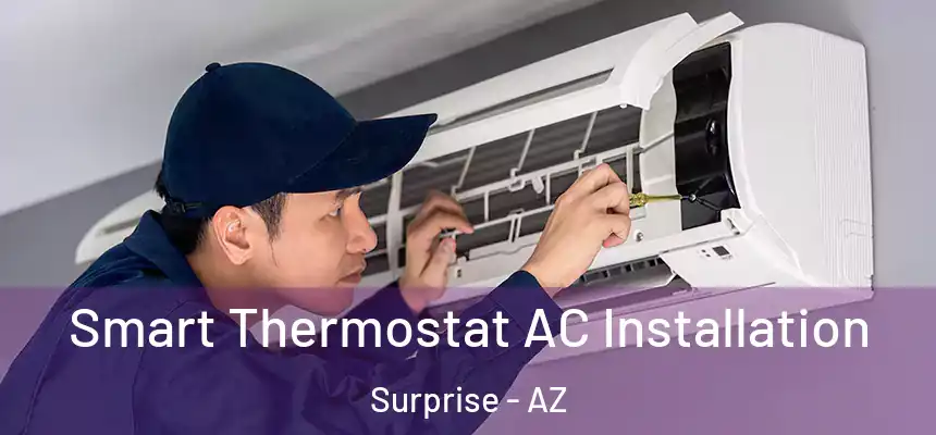  Smart Thermostat AC Installation Surprise - AZ